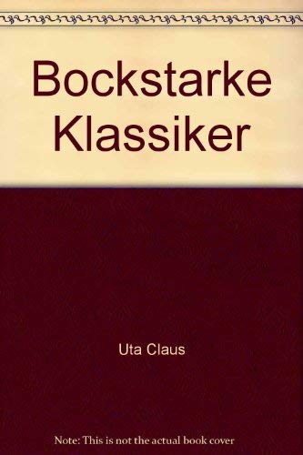 Imagen de archivo de Bockstarke Klassiker. a la venta por Versandantiquariat Felix Mcke