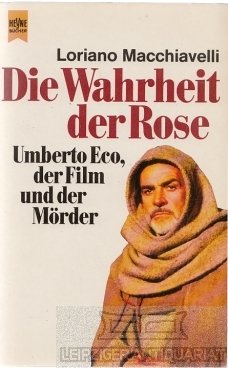 Stock image for Die Wahrheit der Rose. Der Film und der Mrder. for sale by medimops