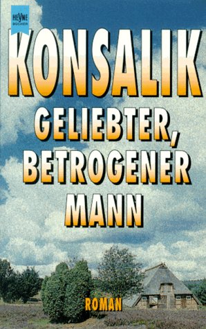 Geliebter, betrogener Mann (Roman)