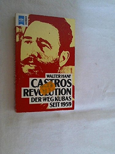Beispielbild fr Castros Revolution. Der Weg Kubas seit 1959 zum Verkauf von Versandantiquariat Felix Mcke