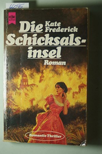 Stock image for Die Schicksalsinsel. Roman. for sale by DER COMICWURM - Ralf Heinig