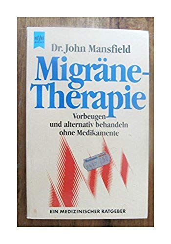 Stock image for Migrne Therapie for sale by Eichhorn GmbH