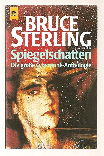 Spiegelschatten - Sterling, Bruce (ed)