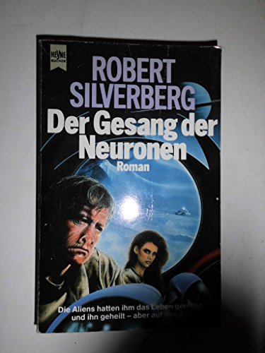 Der Gesang der Neuronen - Silverberg, Robert