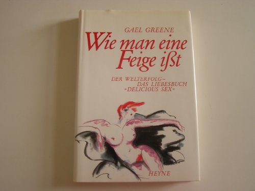 Stock image for Wie man eine Feige i?t for sale by ThriftBooks-Dallas