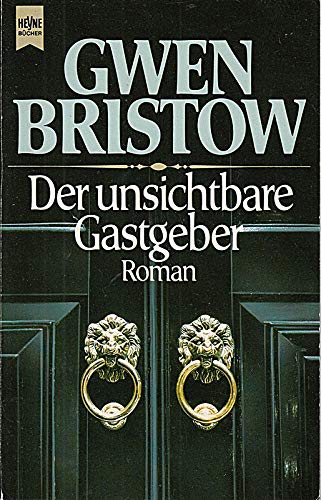 9783453032750: Der unsichtbare Gastgeber