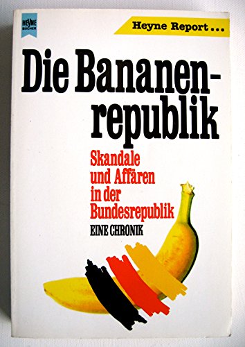 Beispielbild fr Die Bananenrepublik zum Verkauf von Buchpark