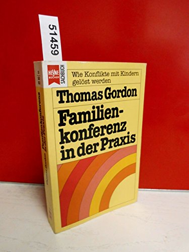 Heyne Sachbuch, Nr.33, Familienkonferenz in der Praxis - Gordon, Thomas