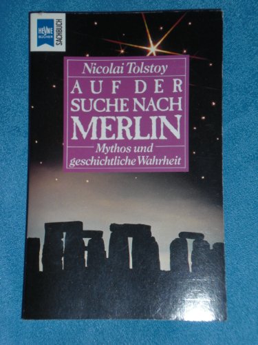 Auf der Suche nach Merlin: Mythos und geschichtliche Wahrheit