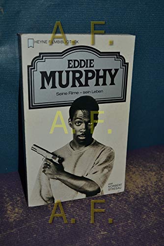 Eddie Murphy : seine Filme - sein Leben. von, Heyne-Bücher : 32, Heyne-Filmbibliothek ; Nr. 136 - Stresau, Norbert