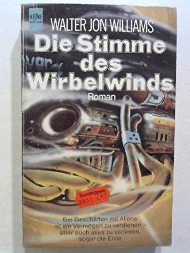 Beispielbild fr Die Stimme des Wirbelwinds. Ein Cyberpunk- Roman. Science Fiction. zum Verkauf von medimops