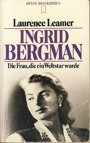 Imagen de archivo de Ingrid Bergmann. Die Frau, die ein Weltstar wurde a la venta por Der Bcher-Br