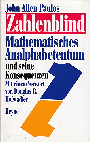 Stock image for Zahlenblind. Mathematisches Analphabetentum und seine Konsequenzen for sale by medimops