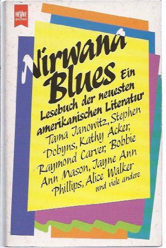 Beispielbild fr Nirwana Blues. Ein Lesebuch der neuesten amerikanischen Literatur. zum Verkauf von DER COMICWURM - Ralf Heinig