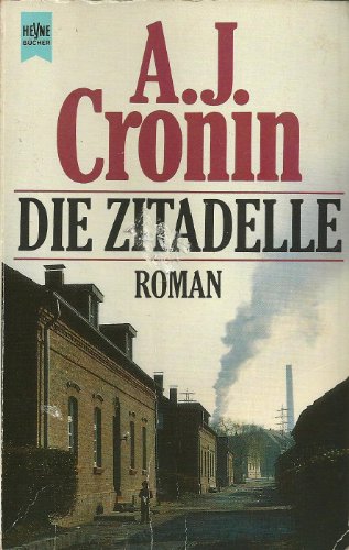 Die Zitadelle (9783453037090) by A. J. Cronin