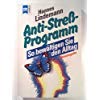 Imagen de archivo de Anti-Stre -Programm: So bewältigen Sie den Alltag Lindemann, Hannes a la venta por tomsshop.eu