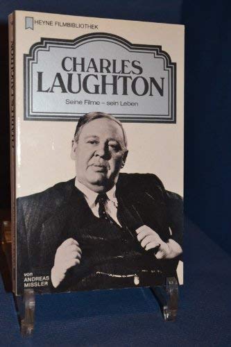 Charles Laughton : seine Filme - sein Leben. von, [Heyne-Bücher / 32] Heyne-Bücher : 32, Heyne-Fi...