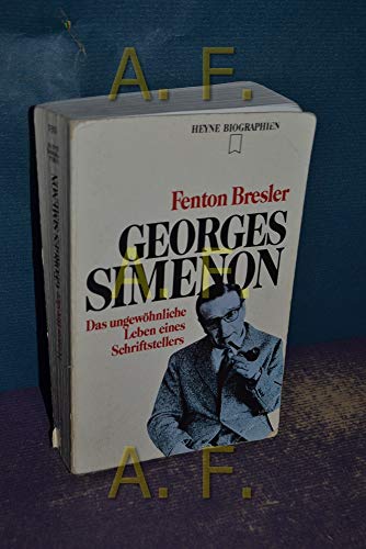 Beispielbild fr Georges Simenon: Das aufregende Leben eines auergewhnlichen Mannes zum Verkauf von medimops