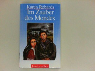 Im Zauber des Mondes (Heyne Der Grosse Liebesroman (28)) - Robards, Karen