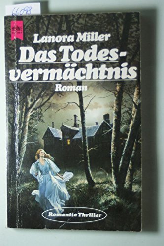 Stock image for Das Todes-Vermchtnis for sale by Storisende Versandbuchhandlung