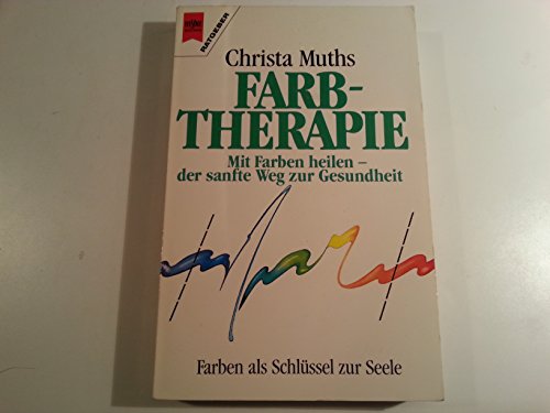 9783453038592: Christa Muths Farbtherapie