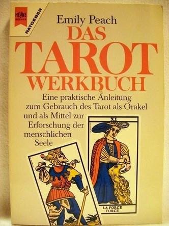 Imagen de archivo de Das Tarot-Werkbuch. [Einzig berecht. bers. aus d. Engl. von Peter Hamann] / Heyne-Bcher / 8 / Heyne-Ratgeber ; Nr. 9273 a la venta por Versandantiquariat Schfer