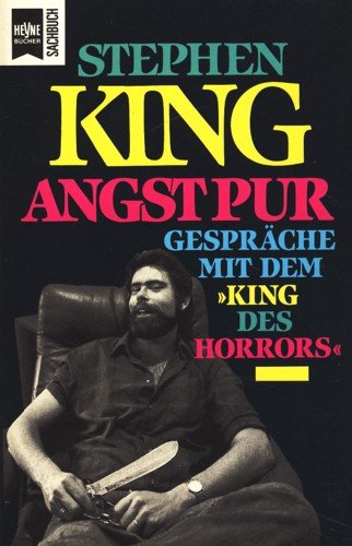 Imagen de archivo de Angst pur. Gespräche mit dem 'King des Horrors'. a la venta por medimops