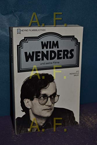 9783453041257: Wim Wenders und seine Filme [Paperback] [Jan 01, 1990] Rauh Reinhold