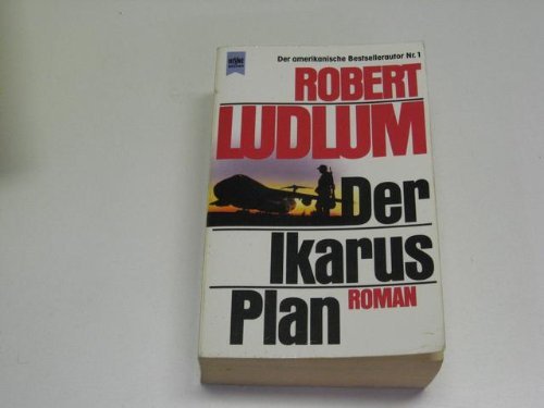 Beispielbild fr Robert Ludlum: Der Ikarus Plan zum Verkauf von Versandantiquariat Felix Mcke