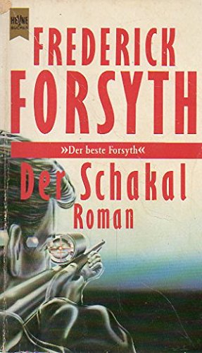 Der Schakal (Heyne Allgemeine Reihe (01)) - Forsyth, Frederick