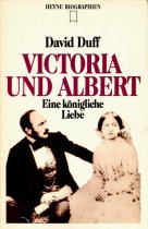 Beispielbild fr Victoria und Albert. Eine knigliche Liebe. zum Verkauf von medimops