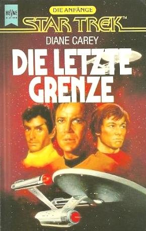 Die Letzte Grenze: Ein Star Trek Roman