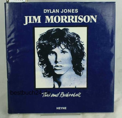 Beispielbild fr Jim Morrison. Poet und Rockrebell zum Verkauf von medimops