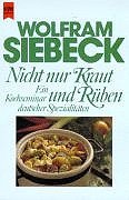 Beispielbild fr Nicht nur Kraut und Rben. Ein Kochseminar deutscher Spezialitten. zum Verkauf von medimops