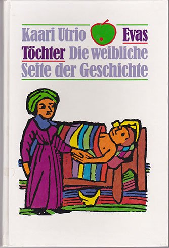 Stock image for Evas Tchter. Die weibliche Seite der Geschichte. for sale by Antiquariat Nam, UstId: DE164665634
