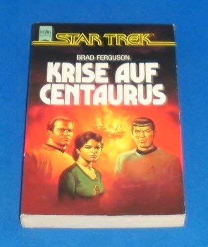 Star Trek, Krise auf Centaurus