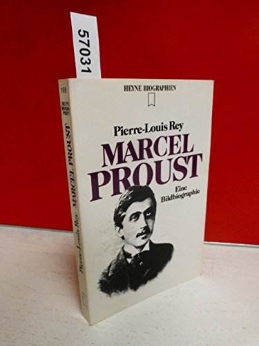 Stock image for Marcel Proust : eine Bildbiographie. Pierre-Louis Rey. [Aus dem Franz. bers. von Rudolf Kimmig] / Heyne-Bcher / 12 / Heyne-Biographien ; Nr. 199 for sale by Versandantiquariat Schfer