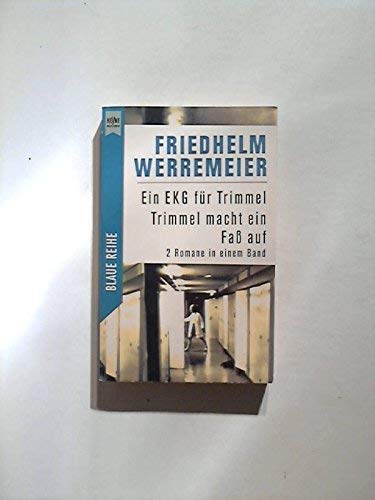 Stock image for Ein EKG fr Trimmel / Trimmel macht ein Fa auf. Zwei Kriminalromane in einem Band. for sale by medimops