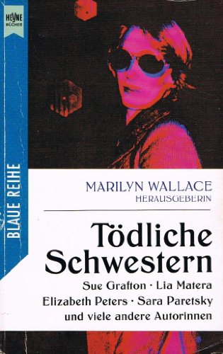 Imagen de archivo de Tdliche Schwestern, a la venta por Versandantiquariat Harald Gross