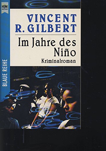 Beispielbild fr Im Jahre des Nino. Kriminalroman. Heyne Blaue Reihe Nr. 02/2328. TB zum Verkauf von Deichkieker Bcherkiste