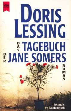 Das Tagebuch der Jane Somers: Roman (9783453048232) by [???]