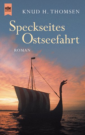 Speckseites Ostseefahrt. Roman Aus dem Dän. übers. von Wolf Martin