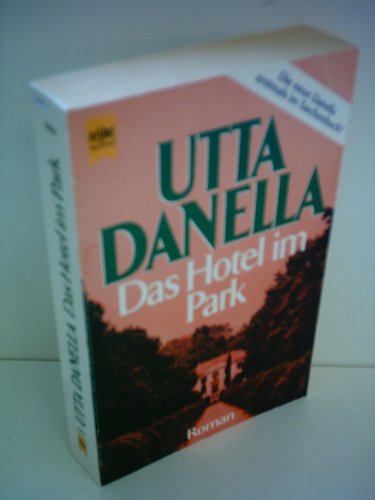 Stock image for Das Hotel im Park. Roman. for sale by SecondSale