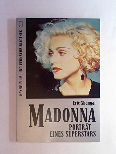 Stock image for Madonna. Portrt eines Superstars (PORTRAIT MADONNAS) Heyne-TB for sale by Bildungsbuch