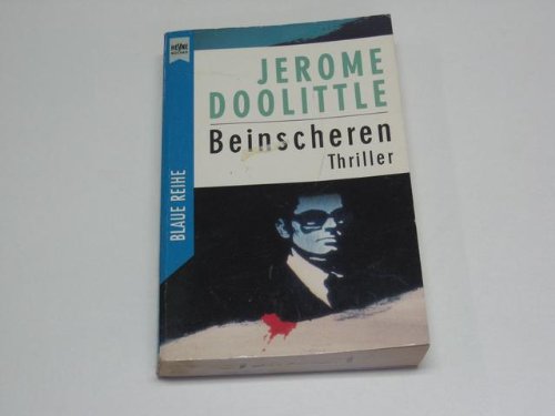 Beispielbild fr Beinscheren. Thriller. (Blaue Reihe). zum Verkauf von Versandantiquariat Felix Mcke