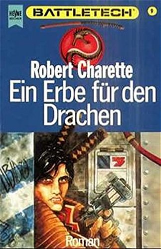 Imagen de archivo de Ein Erbe fr den Drachen. Ein BATTLETECH-Roman. Science Fiction. a la venta por Steamhead Records & Books