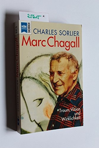 Beispielbild fr Marc Chagall. Traum, Vision und Wirklichkeit. zum Verkauf von medimops