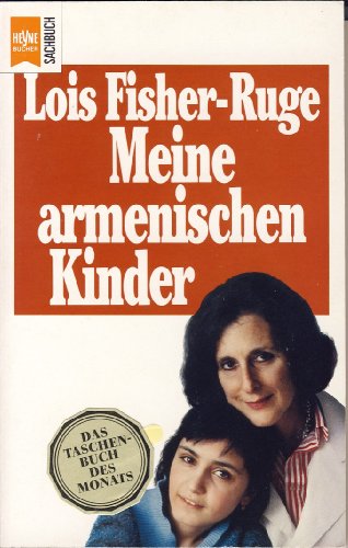 Stock image for Meine armenischen Kinder for sale by Antiquariat  Angelika Hofmann