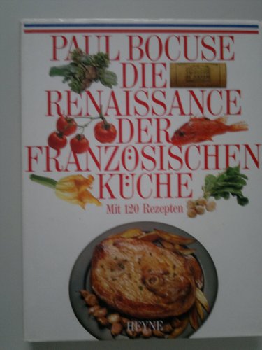 Beispielbild für Die Renaissance der franzoesischen Kueche zum Verkauf von medimops