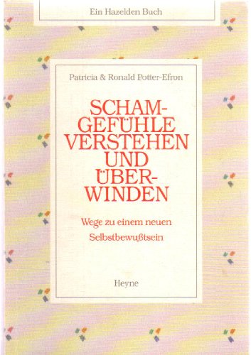 Stock image for Schamgefhle verstehen und berwinden for sale by Versandantiquariat Felix Mcke